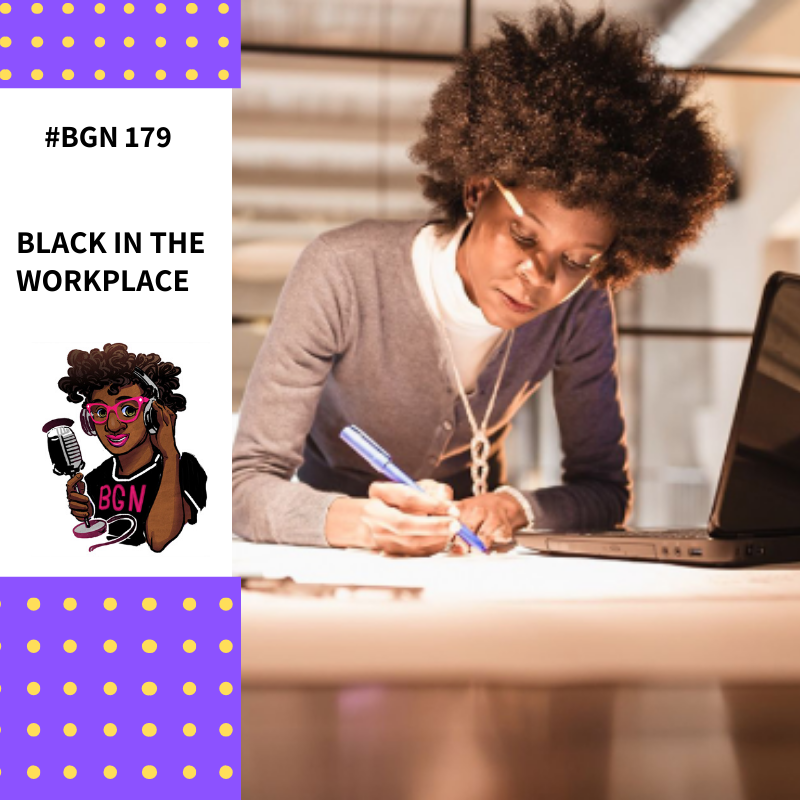 Black In The Workplace