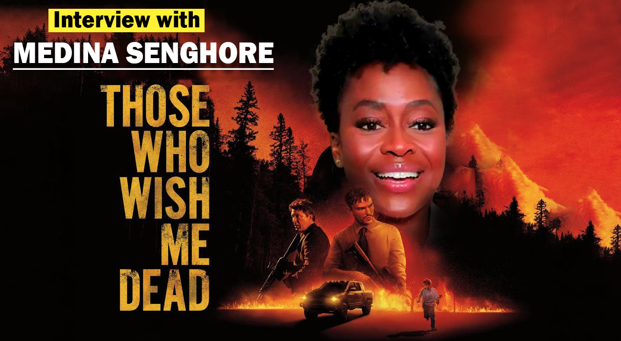 Interview Actor Medina Senghore Doesn T Play Your Average Mother In Those Who Wish Me Dead Black Girl Nerds