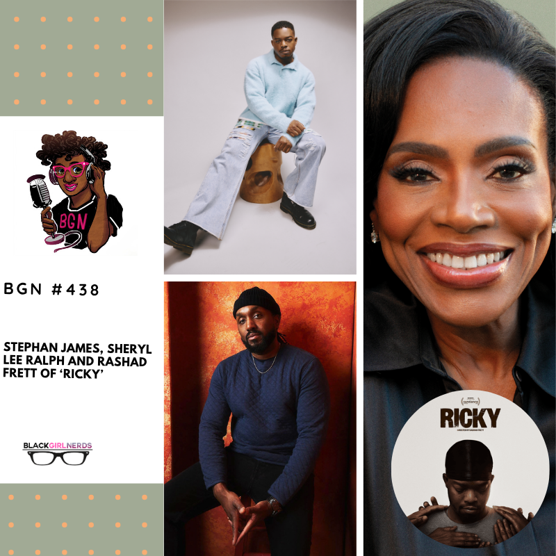 PODCAST: Stephan James, Sheryl Lee Ralph and Director Rashad Frett of ‘Ricky’
