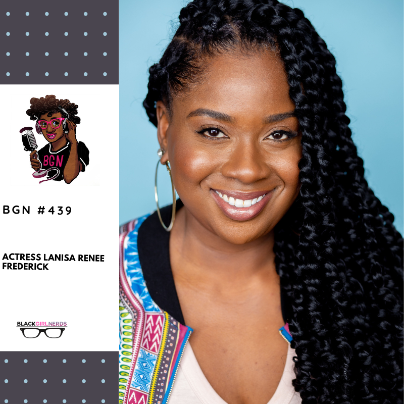 PODCAST: Actress LaNisa Renee Frederick