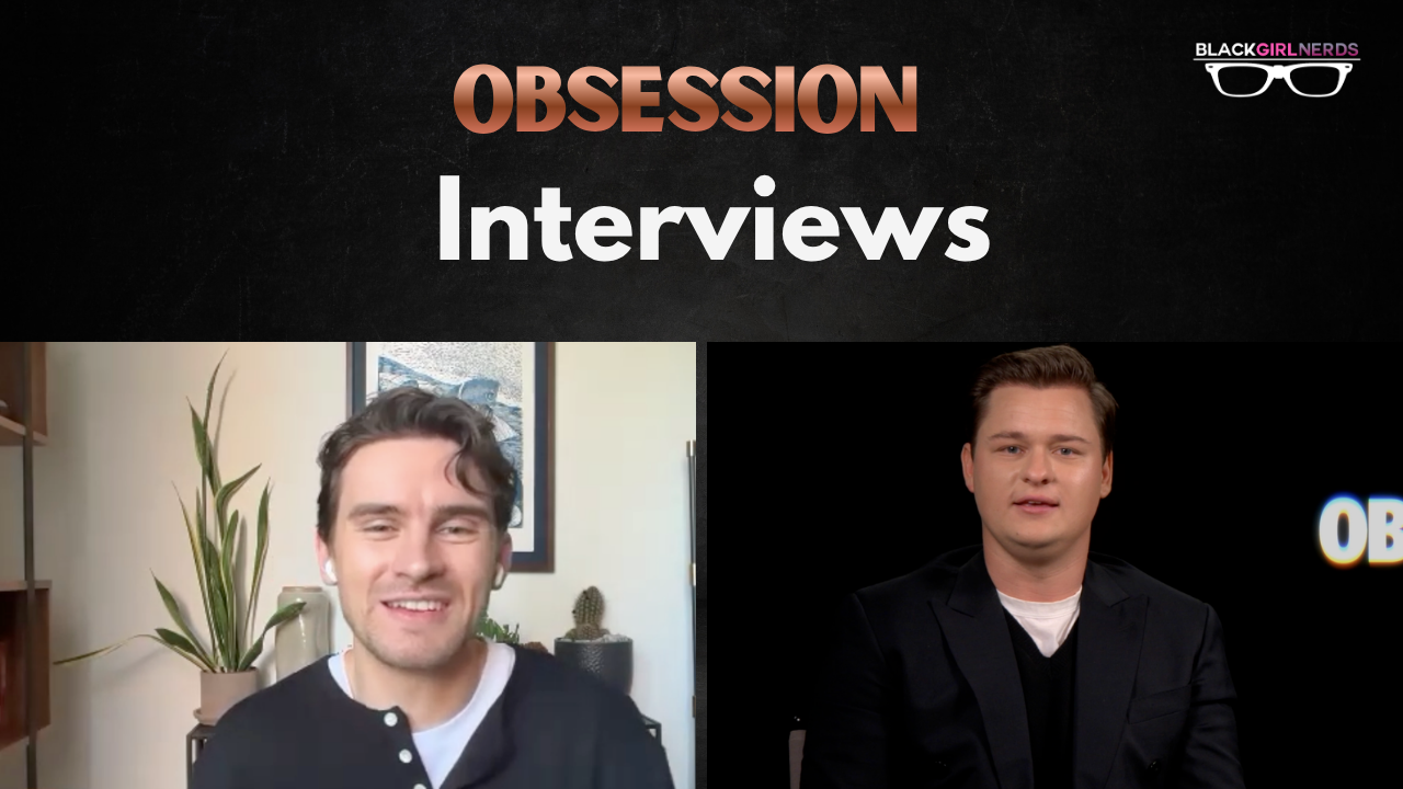 Michael Johnston and Cooper Tomlinson Dive Deeper into ‘Obsession’
